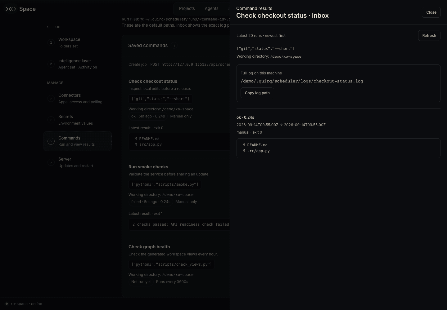 Command results with status, duration, output, and local log path